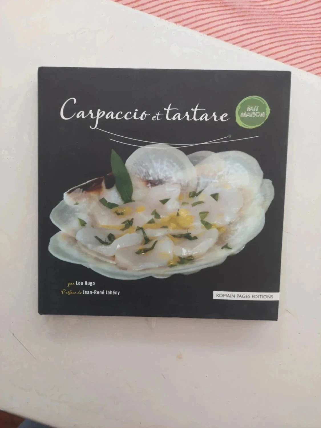 Livre recettes carpaccio et tartare